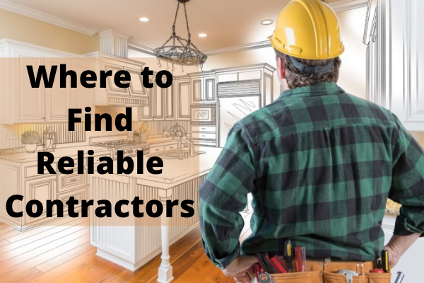 Where to Find Reliable Contractors