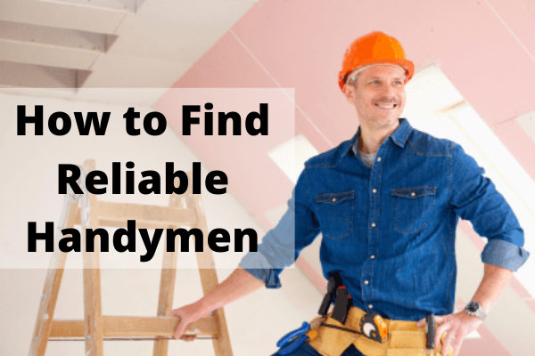 How to Find Reliable Handymen
